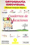 Ortografia Ideovisual. Cuaderno de Vacaciones 5