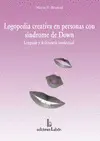 Logopedia Creativa en Personas con Síndrome de Down, Lenguaje y Deficiencia Inte