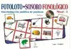 Fotoloto Sonoro Fonológico, Nivel 1