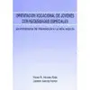 Orientacion Vocacional de Jóvenes con Necesidades Educativas