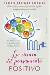 La Ciencia del Pensamiento Positivo