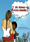 ¿Yo Tengo Dos Mamás?