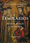 Templarios Mitos, Bulos e Historia