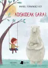 Adiskideak Gara?