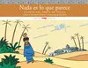 Nada Es lo que Parece