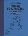 Cuaderno de Ejercicios de Comunicación no Violenta
