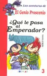 ¿Qué le Pasa Al Emperador? - Libro 3