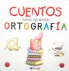 Cuentos para Aprender Ortografía