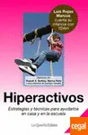Hiperactivos. Estrategias y Técnicas para Ayudarlos en Casa y en la Escuela