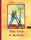 Una Casa a Medida