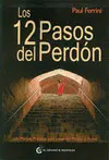 Los 12 Pasos del Perdón