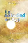 Soledad del Sol. El Camino de la Sanación
