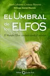 Umbral de los Elfos. El Mundo Elfico Contado Desde el Intérior