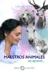 Maestros Animales. Así Aprendí...