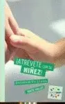 ¡Atrévete con Su Niñez!