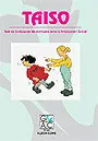 Taiso. Test de Evaluación de Actitudes Ante la Interacción Social