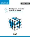 Inteligencia Emocional y Social en el Aula. Libro del Profesor