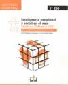 Inteligencia Emocional y Socialen el Aula. Cuaderno 3