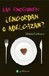 Las Emociones: ¿Engordan o Adelgazan? Primeras Páginas