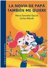 La Novia de Papá También me Quiere