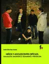 Niños y Adolescentes Dificiles Evaluacion Diagnostico
