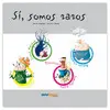Sí, Somos Raros