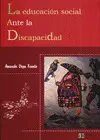 La Educación Social Ante la Discapacidad