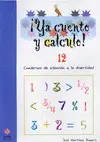 ¡Ya Cuento y Calculo! 12. Fracciones I