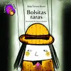 Bolsitas Raras