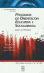 Programa de Orientación Educativa y Sociolaboral (Libro del Profesor)