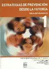 Estrategias de Prevención Desde la Tutoría. Libro del Alumno/A - 1