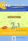 Vivir con Calidad. Memoria 2. 1