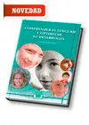 Comprender el Lenguaje y Optimizar Su Desarrollo