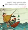 Handitzean -Hau Poza!-, Zein Izaango Dut Lanbidea!