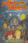 Jugando con Fantasmas