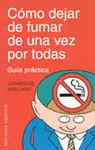 Cómo Dejar de Fumar de una Vez por Todas