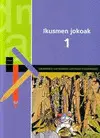 Ikusmen Jokoak 1