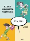 Ez Zait Irakurtzea Gustatzen, Eta Zer?