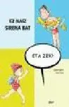 Ez Naiz Sirena Bat, Eta Zer?