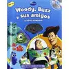 Woody, Buzz y Sus Amigos y Otros Cuentos