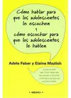 Como Hablar para que Adolescentes le Escuchen