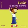 Menuda Clase! Elisa, la Buena Alumna