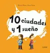 10 Ciudades y un Sueño