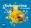 ¡Submarino Al Rescate!