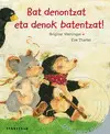 Bat Denontzat Eta Denok Batentzat