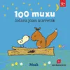 E-100 Muxu Lotara Joan Aurretik