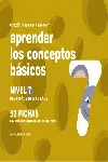 Aprender los Conceptos Básicos, Nivel 7, 5 y 6 Años