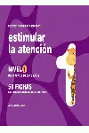 Estimular la Atención, Nivel 1