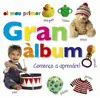 El Meu Primer Gran Àlbum. Començo a Aprendre!