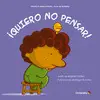 ¡Quiero no Pensar!